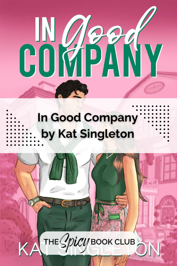 In Good Company by Kate Singleton Review