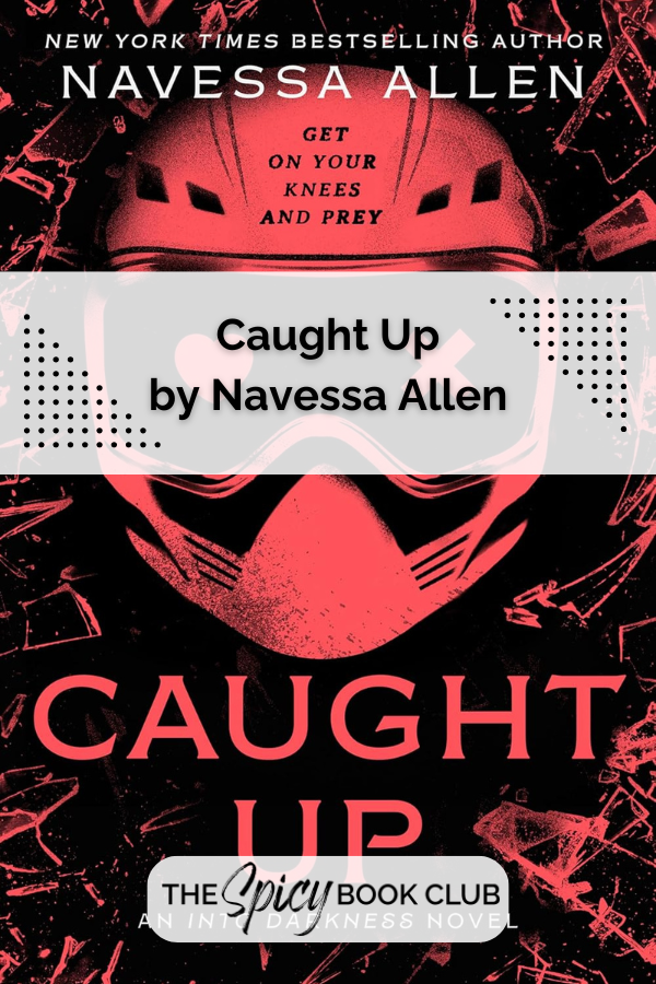 Caught Up by Navessa Allen Review