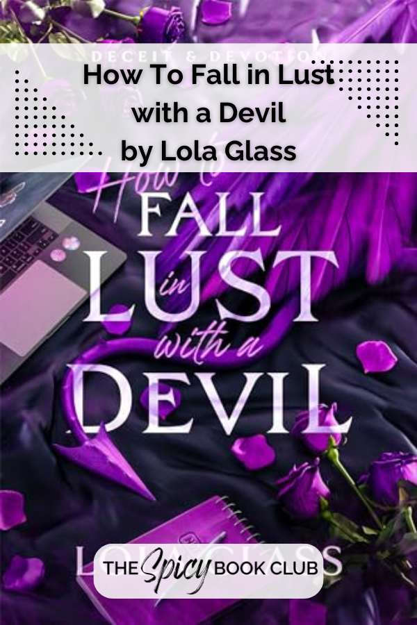 How To Fall in Lust with a Devil by Lola Glass Review