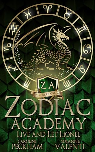 Live and Let Lionel - Zodiac Academy by Caroline Peckham and Susanne Valenti