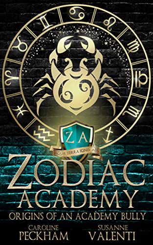 Origins of an Academy Bully - Zodiac Academy by Caroline Peckham and Susanne Valenti