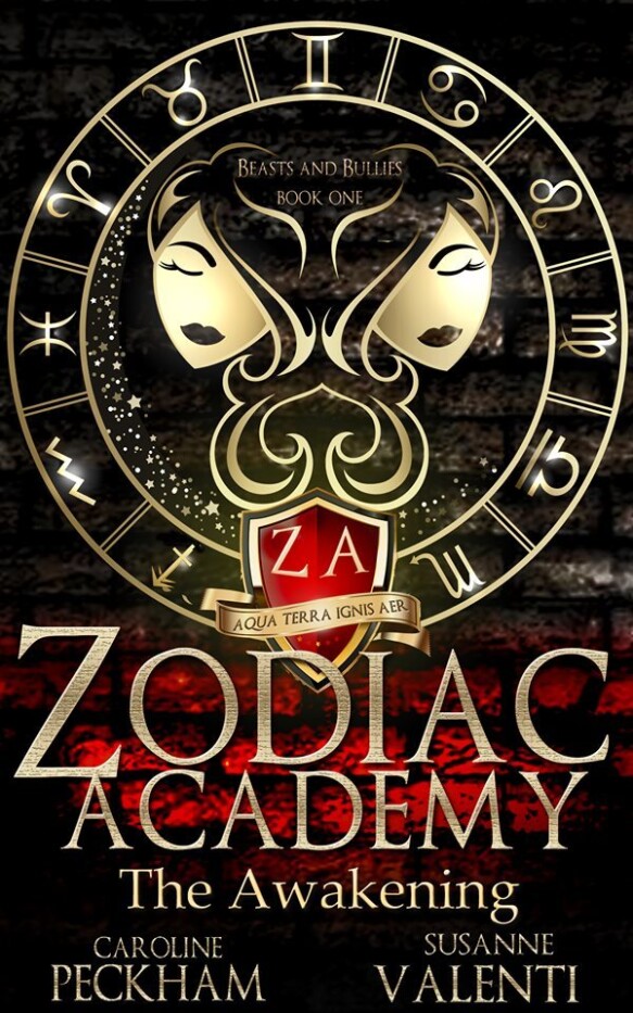 Zodiac Academy - The Awakening by Caroline Peckham and Susanne Valenti