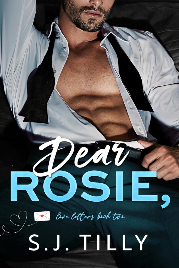 Dear Rosie by SJ Tilly