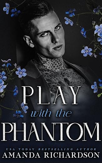 Play With The Phantom by Amanda Richardson