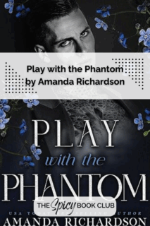 Play with the Phantom by Amanda Richardson Review