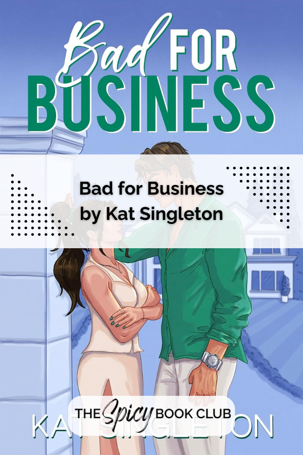Bad for Business by Kat Singleton Review
