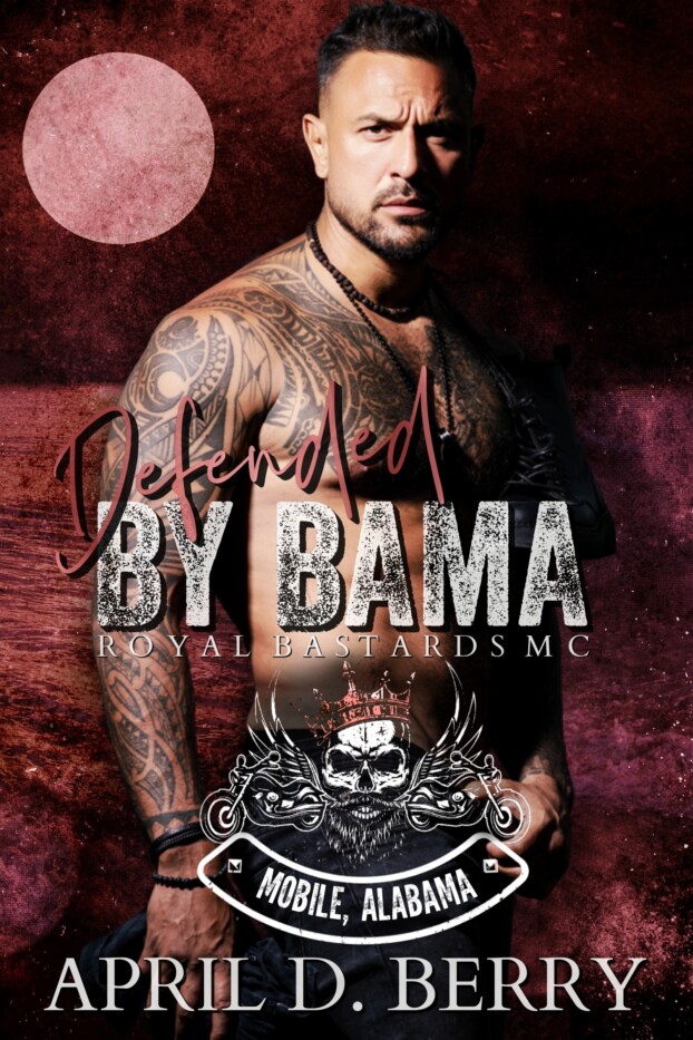 Defended by Bama by April D Berry
