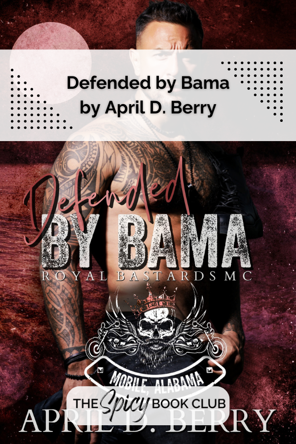 Defended by Bama by April D Berry Review